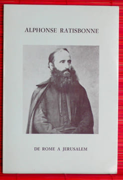 ALPHONSE RATISBONNE DE ROME À JERUSALEM. CARMELLE, M. (soeur)