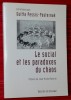 LE SOCIAL ET LES PARADOXES DU CHAOS. PESSIS-PASTERNAK, Guitta.