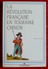LA RÉVOLUTION FRANÇAISE EN TOURAINE CHINON . MELLER, Stéfan.