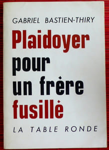 PLAIDOYER POUR UN FRÈRE FUSILLÉ