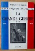 LA GRANDE GUERRE - Tome III : 1917-1918. THOUMIN, Richard.