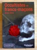 OCCULTISTES ET FRANCS-MAÇONS. CECIUS, Jacques.