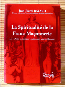LA SPIRITUALITÉ DE LA FRANC-MAÇONNERIE