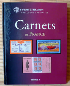 CARNETS DE FRANCE  Yvert & Tellier. Volume 1, 1906-1926