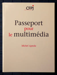 PASSEPORT POUR LE MULTIMÉDIA 