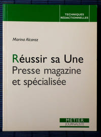RÉUSSIR SA UNE PRESSE MAGAZINE ET SPÉCIALISÉE