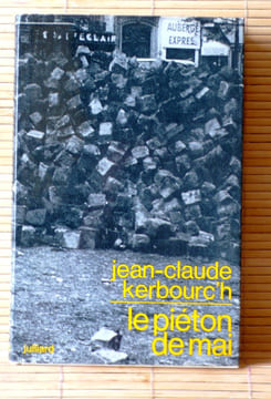 LE PIÉTON DE MAI. KERBOURC'H, Jean-Claude