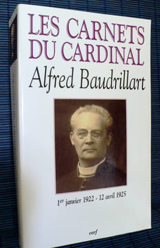 LES CARNETS DU CARDINAL BAUDRILLART. 1er janvier 1922-12 avril 1925. BAUDRILLART, Alfred.