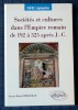 SOCIÉTÉ ET CULTURE DANS L'EMPIRE ROMAIN DE 192 À 325 APRÈS J.-C.. DEMAROLLE, Jeanne-Marie