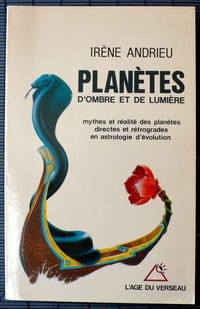 PLANÈTES D'OMBRE ET DE LUMIÈRE : mythes et réalité des planètes directes et rétrogrades en astrologie