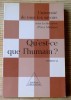 QU'EST-CE QUE L'HUMAIN ? Volume 2 - Texte des 50 conférences présentées du 10 février au 30 mars 2000 à l'UTLS] / Université de tous les savoirs. ...