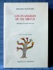 LES ÉVANGILES DU XXe SIÈCLE : anthologie du monde sans mort  . CHOURAQUI, Bernard