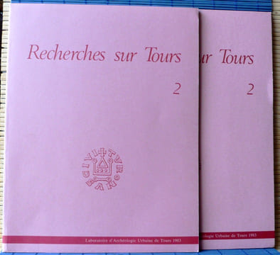RECHERCHES SUR TOURS N° 2 1983. Collectif : Laboratoire d'archéologie urbaine (Tours) 