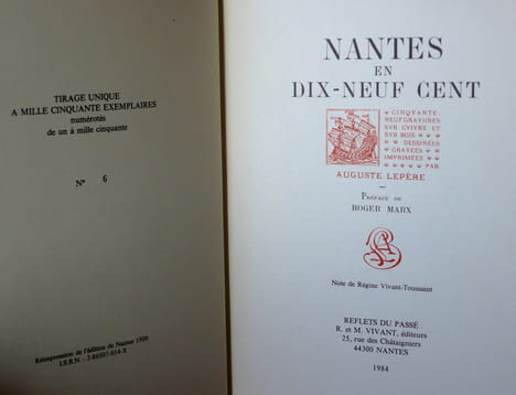 NANTES EN DIX-NEUF CENT : cinquante-neuf gravures sur cuivre et sur bois dessinées, gravées, imprimées par Auguste Lepère ; préface de Roger Marx. ...