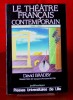 LE THÉÂTRE FRANÇAIS CONTEMPORAIN 1940-1980. BRADBY, David
