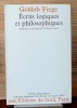 ÉCRITS LOGIQUES ET PHILOSOPHIQUES. FREGE, Gottlob