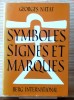 SYMBOLES SIGNES ET MARQUES . NATAF, Georges
