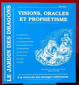 LE JARDIN DES DRAGONS Numéro 4 : Visions, oracles et prophétisme . Collectif