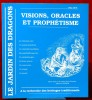 LE JARDIN DES DRAGONS Numéro 4 : Visions, oracles et prophétisme  . Collectif