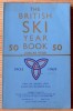THE BRITISH SKI YEAR BOOK, 1969. 