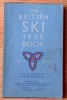 THE BRITISH SKI YEAR BOOK, 1970. 