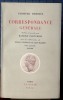 CORRESPONDANCE GÉNÉRALE Tome deuxième 1836-1840
établie et annotée par Maurice Parturier avec la collaboration de Pierre Josserand et Jean Mallion . ...