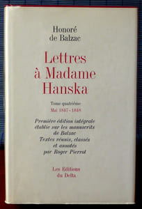 LETTRES À MADAME HANSKA Tome quatrième mai 1847-1848