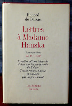 LETTRES À MADAME HANSKA Tome quatrième mai 1847-1848. BALZAC, Honoré de