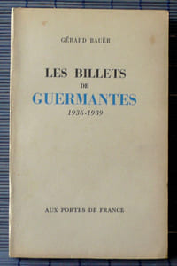 LES BILLETS DE GUERMANTES 1936-1939 Tome II