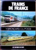 TRAINS DE FRANCE. BRONCARD, Y.