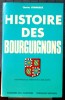 HISTOIRE DES BOURGUIGNONS. 2, De Charles le Téméraire à nos jours. COMMEAUX, Charles