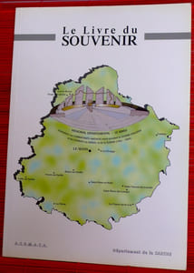 LE LIVRE DU SOUVENIR : hommage aux combattants sarthois morts pendant la guerre d'Algérie et les combats du Maroc et de la Tunisie (1952-1964)