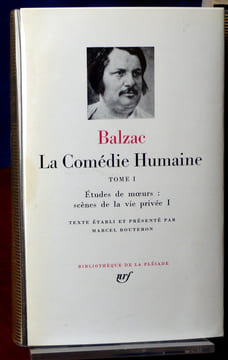 LA COMÉDIE HUMAINE tome I Scènes de la vie privée, I : La Maison du Chat-qui-pelote - Le Bal de Sceaux - Mémoires de deux jeunes mariées - La Bourse - ...