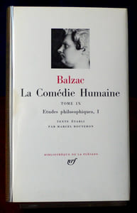 LA COMÉDIE HUMAINE tome IX Études philosophiques, I : La Peau de chagrin - Jésus-Christ en Flandre - Melmoth réconcilié - Massimilla Doni - Le Chef-d'œuvre inconnu - Gambara - La Recherche de l'absolu - L'Enfant maudit - Adieu - Les Marana - Le Réquisitionnaire - El Verdugo - Un drame au bord de la mer - Maître Cornélius - L'Auberge rouge.