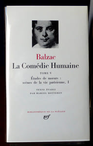 LA COMÉDIE HUMAINE tome V Scènes de la vie parisienne, I : Histoire des Treize - César Birotteau - La Maison Nucingen - Splendeurs et misères des courtisanes.