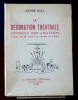 LA D&Eacute;CORATION TH&Eacute;&Acirc;TRALE : conseils aux amateurs : illustr&eacute;e de 30 dessins et sch&eacute;mas de l'auteur. BOLL, Andr&eacute;
