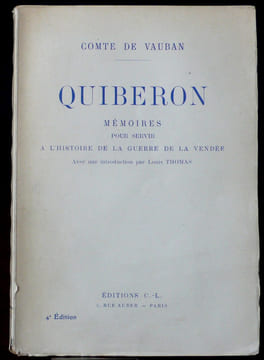 QUIBERON MÉMOIRES POUR SERVIR À L'HISTOIRE DE LA GUERRE DE VENDÉE. COMTE DE VAUBAN