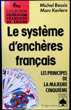 LE SYSTÈME D'ENCHÈRES FRANÇAIS. BESSIS, Michel KERLERO, Marc