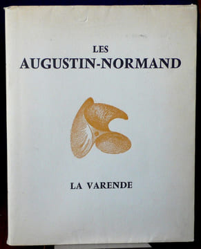 LES AUGUSTIN-NORMAND. LA VARENDE, Jean de