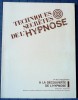 TECHNIQUES SECRÈTES DE L'HYPNOSE 4 vol. : 1, À la découverte de l'hypnose ; 2, Votre pratique de l'hypnose ; 3, Techniques secrètes ; 4, Auto-hypnose. ...