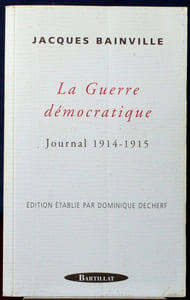 LA GUERRE DÉMOCRATIQUE Journal 1914-1915