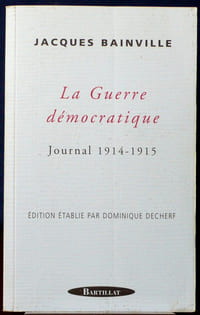 LA GUERRE DÉMOCRATIQUE Journal 1914-1915