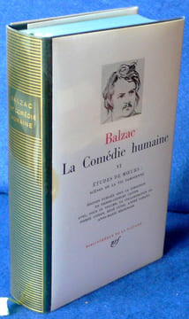 LA COMÉDIE HUMAINE Tome VI
Histoire de la grandeur et de la décadence de César Birotteau ; La maison Nucingen ; Splendeurs et misères des courtisanes ...
