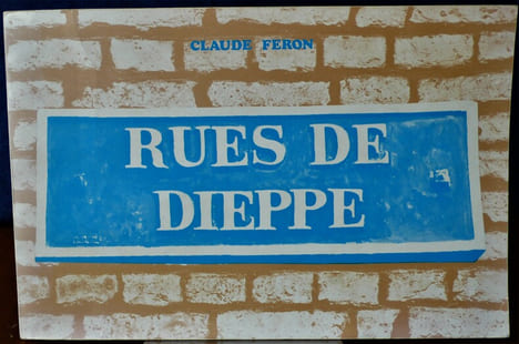 RUES DE DIEPPE. FERON, Claude