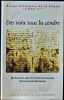 REVUE D’HISTOIRE DE LA SHOA N° 171 janvier-avril 2001
DES VOIX SOUS LA CENDRE : manuscrits des Sonderkommandos d'Auschwitz-Birkenau . COLLECTIF