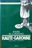 HISTOIRE DE LA RÉSISTANCE DANS LA HAUTE-GARONNE. GOUBET, Michel DEBAUGES, Paul