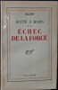 SUITE À MARS I : CONVULSION DE LA FORCE ; II : ÉCHEC DE LA FORCE. ALAIN (Émile-Auguste Chartier, dit)