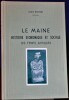 LE MAINE - HISTOIRE ÉCONOMIQUE ET SOCIALE - Tome 1 (2ème édition revue et augmentée) : LES TEMPS ANTIQUES. BOUTON, André