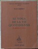 LE YOGA DE LA VIE QUOTIDIENNE (KARMA YOGA). HERBERT, Jean
