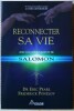 RECONNECTER SA VIE avec les enseignements de Salomon. PEARL, Eric (Dr.) PONZLOV, Frederick